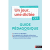 UN JOUR, UNE DICTEE CE1 - CAHIER CORRIGE + GUIDE PCF