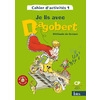 JE LIS AVEC DAGOBERT CP - CAHIER D'ACTIVITES 1 - EDITION 2006