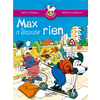 LES ATELIERS HACHETTE MAX, JULES ET LEURS COPAINS CP - BIBLIOMAX N  4 MAX N'ECOUTE RIEN - ED.2005