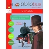 LE BIBLIOBUS N  28 CM - LE XIXE SIECLE - CAHIER D'ACTIVITES - ED.2009