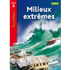 MILIEUX EXTREMES NIVEAU 5 - TOUS LECTEURS ! - ED.2010