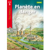 PLANETE EN DANGER NIVEAU 5 - TOUS LECTEURS ! - ED.2010