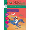 LE BIBLIOBUS N  30 CE2 - CONTES DU MAGHREB - CAHIER ELEVE - ED.2010