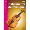 INSTRUMENTS DE MUSIQUE NIVEAU 1 - TOUS LECTEURS ! - ED.2010