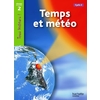 TEMPS ET METEO NIVEAU 2 - TOUS LECTEURS ! - ED.2011