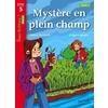 MYSTERE EN PLEIN CHAMP NIVEAU 5 - TOUS LECTEURS ! ROMAN - LIVRE ELEVE - ED. 2013