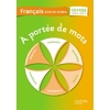 A PORTEE DE MOTS - FRANCAIS CE1-CE2 - GUIDE PEDAGOGIQUE - ED. 2014