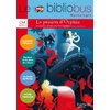 LE BIBLIOBUS N  37 CM - LA PASSION D'ORPHEE ET AUTRES RECITS - LIVRE ELEVE - ED. 2014