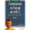 COMPETENCES EN FRANCAIS AU CYCLE 2 - APPRENTISSAGES ET BILANS AU CE1 - PHOTOFICHES