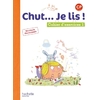 CHUT... JE LIS ! METHODE DE LECTURE CP - CAHIER ELEVE TOME 1 - ED. 2016