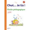 CHUT... JE LIS ! METHODE DE LECTURE CP - GUIDE PEDAGOGIQUE + CD - ED. 2016