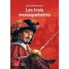 LES TROIS MOUSQUETAIRES - TEXTE ABREGE