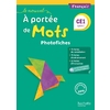 LE NOUVEL A PORTEE DE MOTS - FRANCAIS CE1 - PHOTOFICHES + CD - ED. 2018