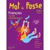 MOT DE PASSE FRANCAIS CM1 - GUIDE PEDAGOGIQUE - ED. 2017