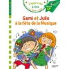 SAMI ET JULIE CP NIVEAU 2 - LA FETE DE LA MUSIQUE