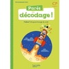 PARES AU DECODAGE CP - METHODE DE LECTURE - FICHIER ELEVE 1 - ED. 2020