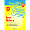 GRINDELIRE CP JEUX DE LECTURE FICHES A PHOTOCOPIER