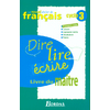 DIRE LIRE ECRIRE CYCLE 3 MAI