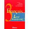 FRANCAIS 3E LIVRE UNIQUE GP