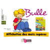 BULLE METHODE DE LECTURE CP 2008 AFFICHETTES DE MOTS REPERES