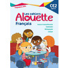 ALOUETTE FRANCAIS CE2 2017 CAHIER D'EXERCICES