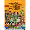 LA TROISIEME VENGEANCE DE ROBERT POUTIFARD