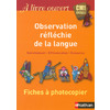 A LIVRE OUVERT - MAITRISE DE LA LANGUE- FICHIER ORL CM1