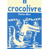 CROCOLIVRE - FICHIER ELEVE 2 - CP