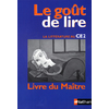 GOUT DE LIRE CE2 GUIDE MAITRE