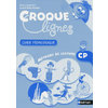 CROQUE-LIGNES - GUIDE PEDAGOGIQUE - CP