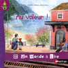 UN MONDE A LIRE - KIMAMILA CP - SERIE ROUGE - ALBUM 8 : AU VOLEUR !