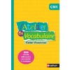 L'ATELIER DE VOCABULAIRE - CAHIER EXERCICES - CM1