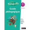 NOUVEAU MILLEFEUILLE CE1 - GUIDE PEDAGOGIQUE 2017