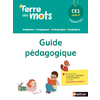 TERRE DES MOTS - GUIDE PEDAGOGIQUE CE1 - 2018