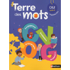 TERRE DES MOTS - MANUEL ELEVE CE2 2018