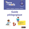 TERRE DES MOTS - GUIDE PEDAGOGIQUE CE2