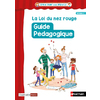 LIRE ET JOUER AVEC MIP ET LO - FICHIER ENSEIGNANT 1 - CYCLE 3 - LA LOI DU NEZ ROUGE