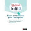 LES ATELIERS LALILO - CP - GUIDE PEDAGOGIQUE + RESSOURCES