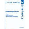 FRANCAIS A MOTS OUVERTS 6E PRO