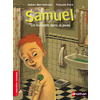 SAMUEL: UN MONSTRE DANS LA PEAU