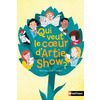 QUI VEUT LE COEUR D'ARTIE SHOW ?