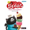 MIAM ! DE LA GLACE ! JE LIS AVEC SPLAT - NIVEAU 3 - VOL06