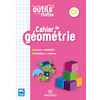 LES NOUVEAUX OUTILS POUR LES MATHS CP (2018) - CAHIER DE GEOMETRIE