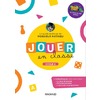 JOUER EN CLASSE, LE GUIDE PRATIQUE DE MONSIEUR MATHIEU + PLATEAU DE JEU (2022) - CYCLE 2