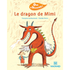 QUE D'HISTOIRES ! CP - SERIE 2 (2004) - PERIODE 3 : ALBUM LE DRAGON DE MIMI