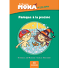 JE LIS AVEC MONA ET SES AMIS CP - ALBUM : PANIQUE A LA PISCINE