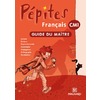 PEPITES - FRANCAIS LIVRE UNIQUE CM1 (2012) - GUIDE DU MAITRE