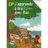 J'APPRENDS A LIRE AVEC BAO, LIVRE DE L'ELEVE, CP