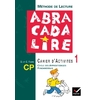 ABRACADALIRE - METHODE DE LECTURE CP, CAHIER D'ACTIVITES N 1 ED. 2003