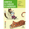 FACETTES BIBLIOTHEQUE CE2 - CONTES ET FABLES D'ANIMAUX - RECUEIL